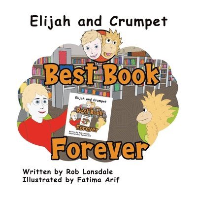 Elijah and Crumpet Best Book Forever 1