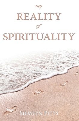 My Reality of Spirituality 1