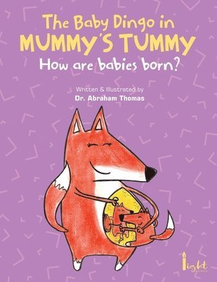 The Baby Dingo in Mummy's Tummy 1