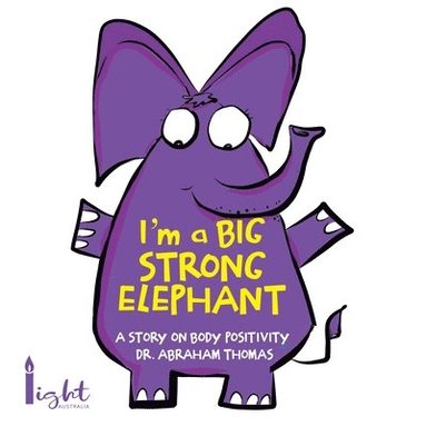 bokomslag I'm a Big Strong Elephant