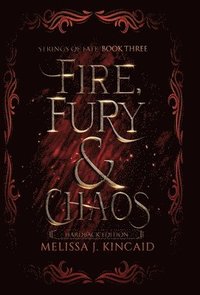 bokomslag Fire, Fury and Chaos: Strings of Fate: Book Three