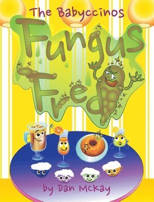 Babyccinos Fungus Fred