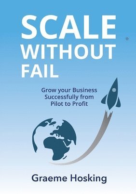 Graeme Hosking - Scale Without Fail, Häftad
