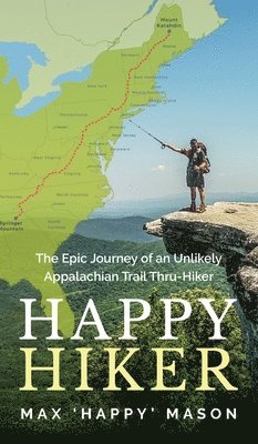 Max Mason - Happy Hiker, Inbunden