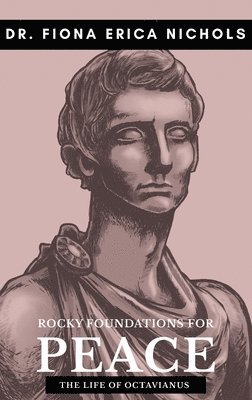 Fiona E Nichols - Rocky Foundations for Peace, Häftad