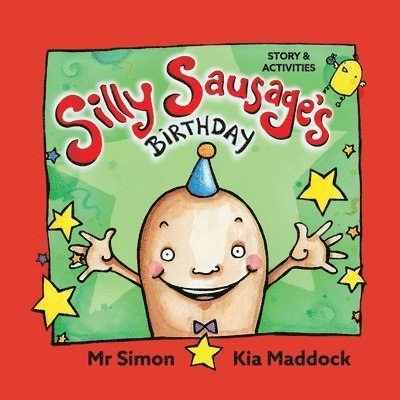 Silly Sausage's Birthday (AU soft cover) STORY & ACTIVITIES 1