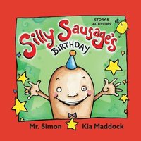 bokomslag Silly Sausages' Birthday (US soft cover) STORY & ACTIVITIES: US English