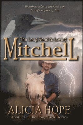 The Long Road to Loving Mitchell 1