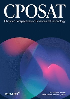 bokomslag Christian Perspectives on Science and Technology, New Series, Vol. 1 (2022)