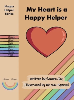 Sandra Joy - My Heart is a Happy Helper, Inbunden