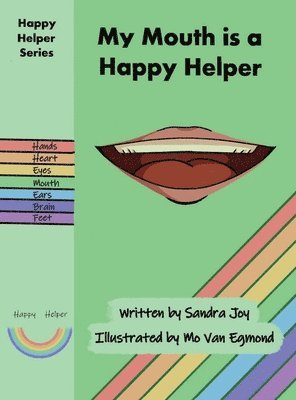 Sandra Joy - My Mouth is a Happy Helper, Inbunden