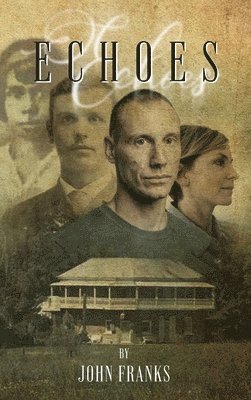 John Franks - Echoes, Inbunden