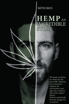 Hemp, an incredible story 1