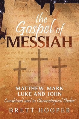 bokomslag The Gospel of Messiah