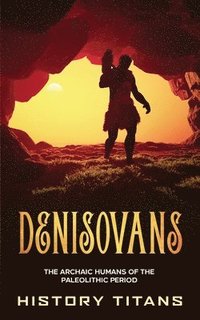 bokomslag Denisovans