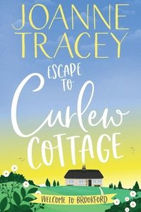 bokomslag Escape To Curlew Cottage