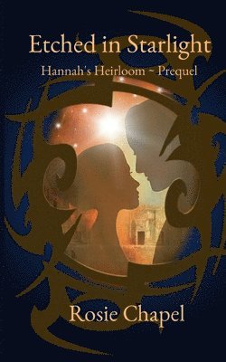 Rosie Chapel - Etched in Starlight, Häftad