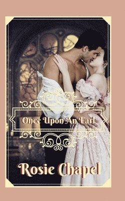 Rosie Chapel - Once Upon an Earl, Häftad