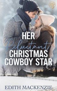 bokomslag Her Reluctant Christmas Cowboy Star