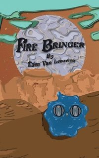 bokomslag Fire Bringer