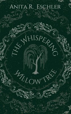 bokomslag The Whispering Willow Tree