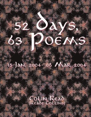 Colin Read - 52 Days, 63 Poems, Häftad