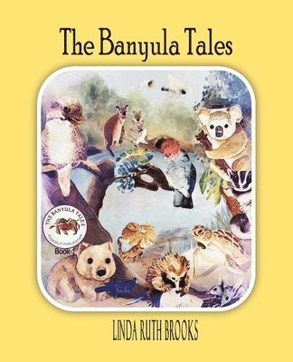 Linda Ruth Brooks - Banyula Tales, Häftad