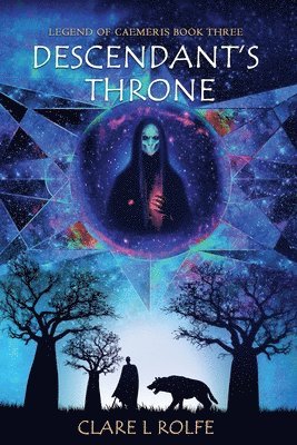 Clare L Rolfe - Legend of Caemeris - Descendant's Throne, Häftad