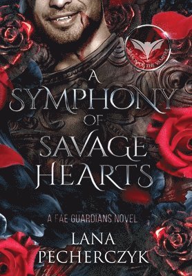 bokomslag A Symphony of Savage Hearts