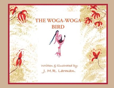 bokomslag The Woga-Woga Bird