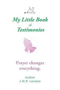 bokomslag My Little Book of Testimonies