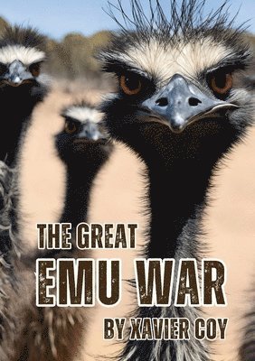 Xavier Coy - Great Emu War, Häftad