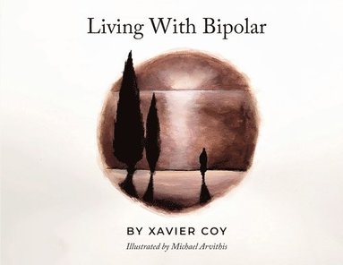 bokomslag Living With Bipolar