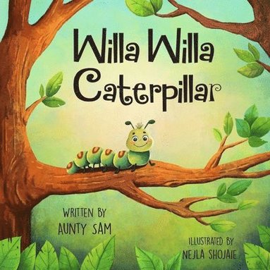 Aunty Sam - Willa Willa Caterpillar, Häftad