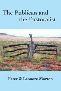 bokomslag The Publican and the Pastoralist