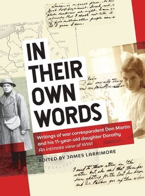 James Larrimore - In Their Own Words, Inbunden