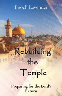 bokomslag Rebuilding the Temple