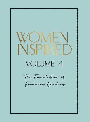 Jaya McIntyre, Roxanne McCarty-O'Kane - Women Inspired, Inbunden