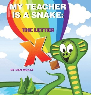 My Teacher is a Snake The Letter X 1