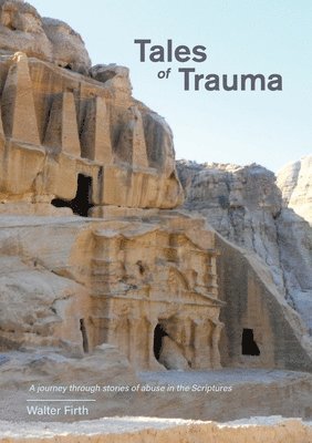 Walter Firth - Tales of Trauma, Häftad