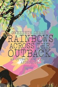 bokomslag Rainbows Across The Outback