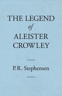 bokomslag The Legend of Aleister Crowley