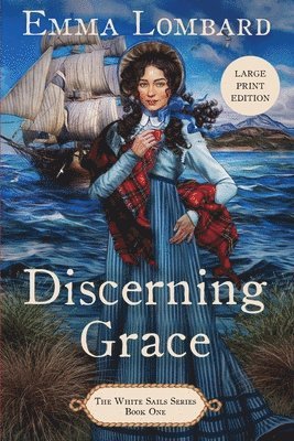 bokomslag Discerning Grace (The White Sails Series Book 1)