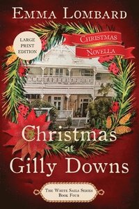 bokomslag Christmas at Gilly Downs (The White Sails Series Book 4)