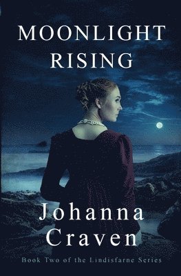 bokomslag Moonlight Rising (The Lindisfarne Series #2)