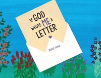 bokomslag If God Wrote Me A Letter