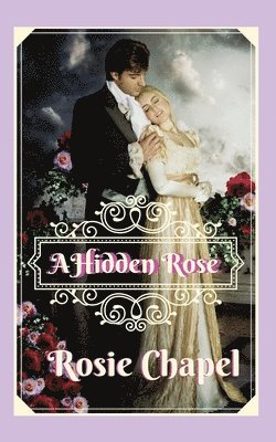 Rosie Chapel - Hidden Rose, Häftad