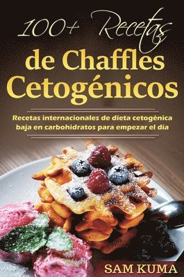100+ Recetas de Chaffles Cetogénicos
