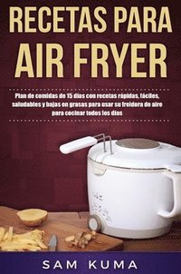 bokomslag Recetas para Air Fryer