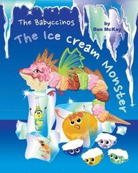 bokomslag Babyccinos The Ice Cream Monster